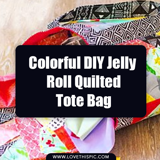 Colorful DIY Jelly Roll Quilted Tote Bag