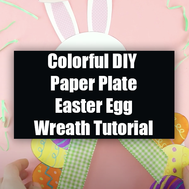 Colorful DIY Paper Plate Easter Egg Wreath Tutorial