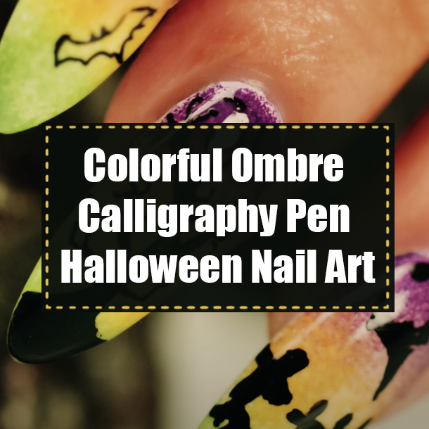 Colorful Ombre Calligraphy Pen Halloween Nail Art