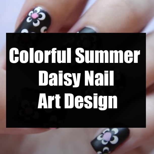 Colorful Summer Daisy Nail Art Design