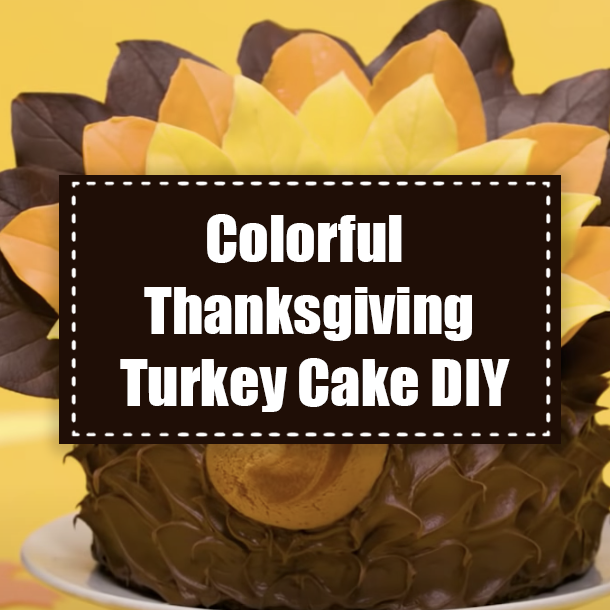 Colorful Thanksgiving Turkey Cake DIY