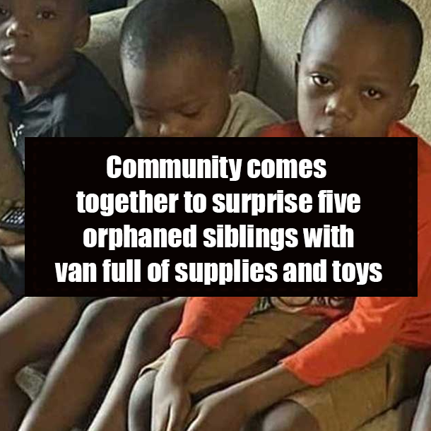 Community comes together to surprise five orphaned siblings with van full of supplies and toys