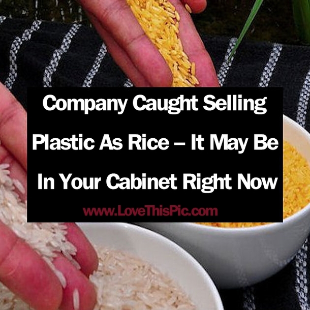 Company Caught Selling Plastic As Rice -- It May Be In Your Cabinet Right Now