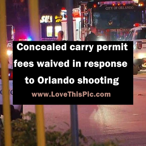 Concealed carry permit fees waived in response to Orlando shooting...