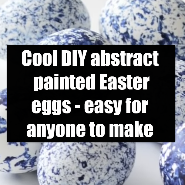 Cool DIY abstract painted Easter eggs - easy for anyone to make