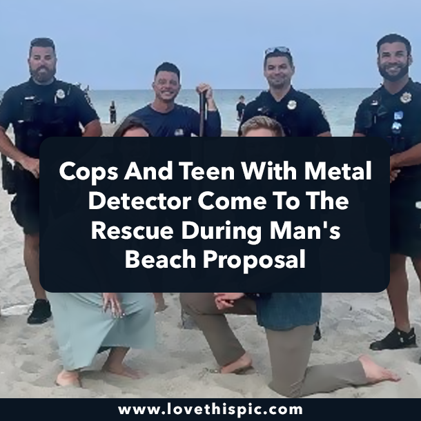Cops And Teen With Metal Detector Come To The Rescue During Man's Beach Proposal