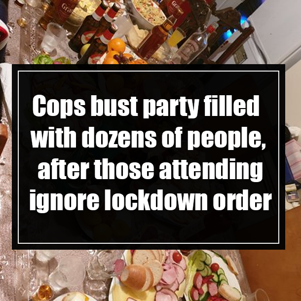 Cops bust party filled with dozens of people, after those attending ignore lockdown order
