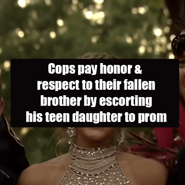 Cops pay honor & respect to their fallen brother by escorting his teen daughter to prom