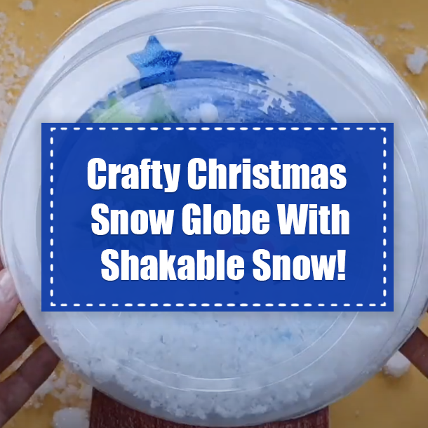 Crafty Christmas Snow Globe With Shakable Snow!