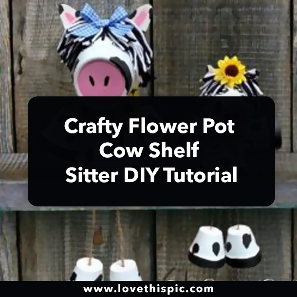 Crafty Flower Pot Cow Shelf Sitter DIY Tutorial