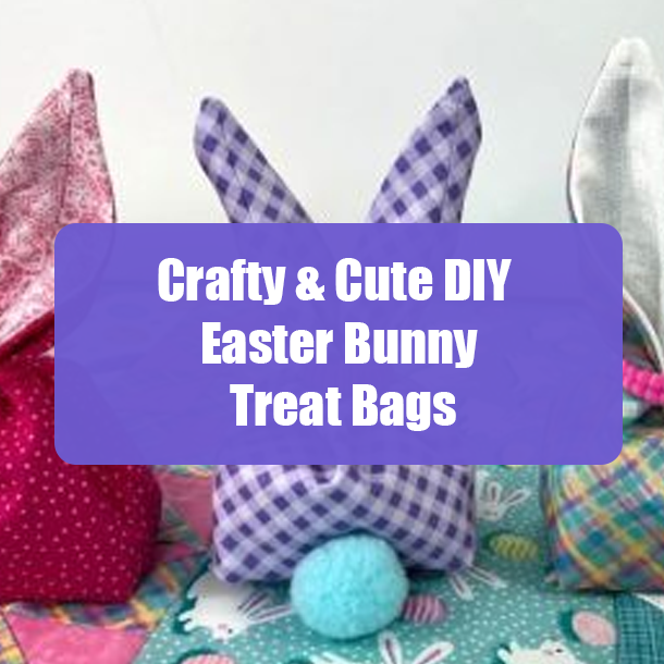 Crafty & Cute DIY Easter Bunny Treat Bags