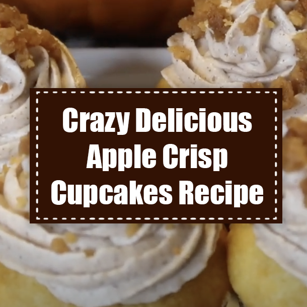 Crazy Delicious Apple Crisp Cupcakes Recipe