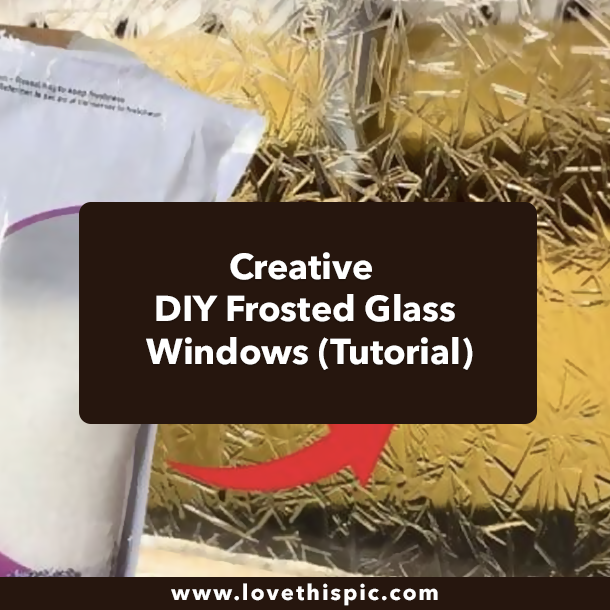 Creative DIY Frosted Glass Windows (Tutorial)