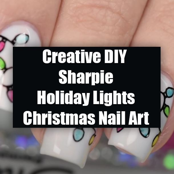 Creative DIY Sharpie Holiday Lights Christmas Nail Art