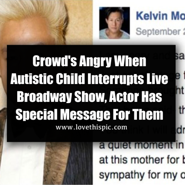 Crowd's Angry When Autistic Child Interrupts Live Broadway Show, Actor Has Special Message For Them