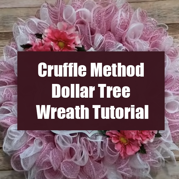 Cruffle Method Dollar Tree Wreath Tutorial