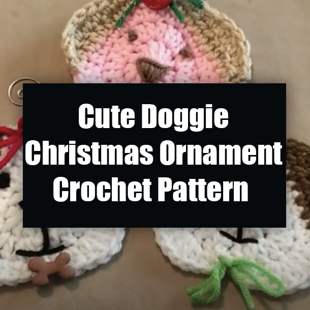Cute Doggie Christmas Ornament Crochet Pattern