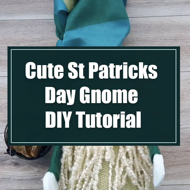 Cute St Patricks Day Gnome DIY Tutorial