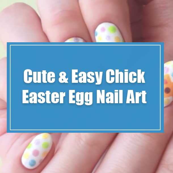 Cute & Easy Chick Easter Egg Nail Art