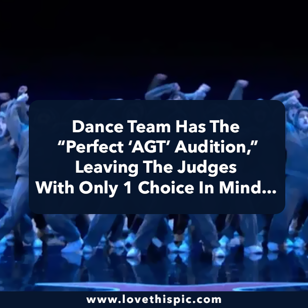 Dance Team Has The “Perfect ‘AGT’ Audition,” Leaving The Judges With Only 1 Choice In Mind...