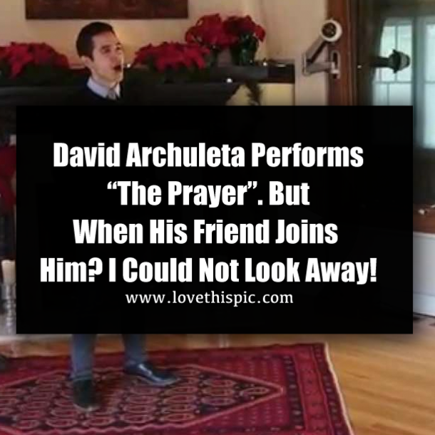 David Archuleta Performs “The Prayer”. But When His Friend Joins Him? I Could Not Look Away!