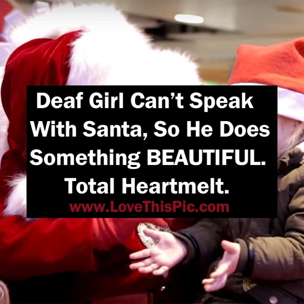 Deaf Girl Can’t Speak With Santa, So He Does Something BEAUTIFUL. Total Heartmelt.