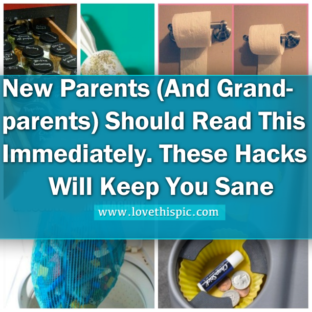 Dear New Parents, These Parenting Hacks Will Make Life So Much Simpler... And Help Keep You Sane!