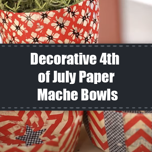 Decorative 4th of July Paper Mache Bowls