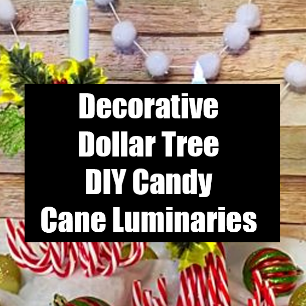 Decorative Dollar Tree DIY Candy Cane Luminaries