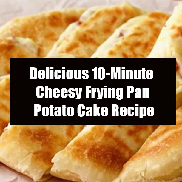 Delicious 10-Minute Cheesy Frying Pan Potato Cake Recipe