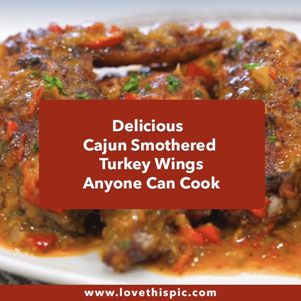 Delicious Cajun Smothered Turkey Wings Anyone Can Cook