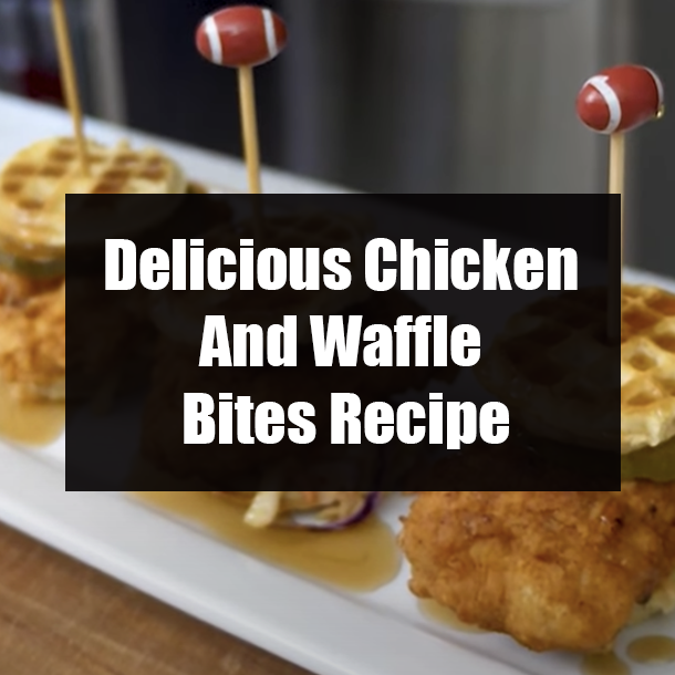 Delicious Chicken And Waffle Bites Recipe