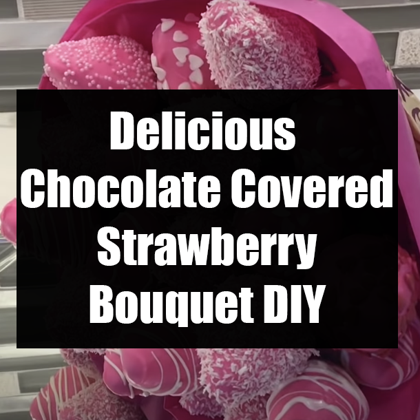 Delicious Chocolate Covered Strawberry Bouquet DIY