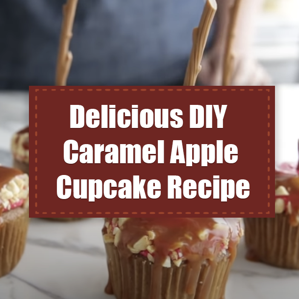 Delicious DIY Caramel Apple Cupcake Recipe