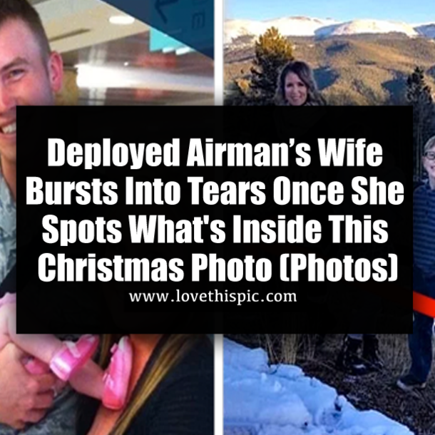 Deployed Airman’s Wife Bursts Into Tears Once She Spots What's Inside This Christmas Photo (Photos)