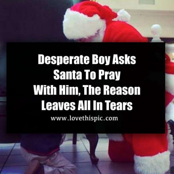 Desperate Boy Asks Santa To Pray With Him, The Reason Leaves All In Tears