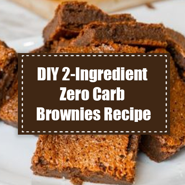 DIY 2-Ingredient Zero Carb Brownies Recipe