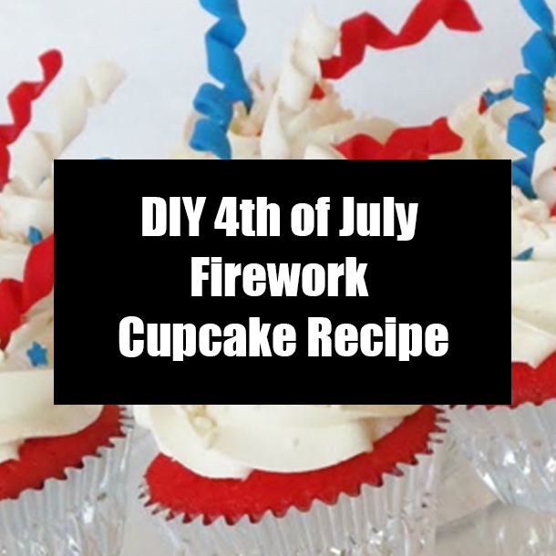DIY 4th of July Firework Cupcake Recipe