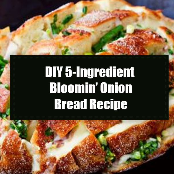 DIY 5-Ingredient Bloomin’ Onion Bread Recipe
