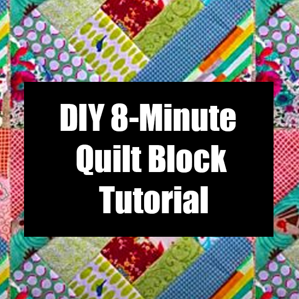 DIY 8-Minute Quilt Block Tutorial