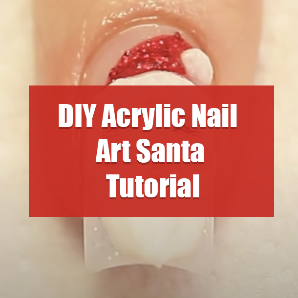 DIY Acrylic Nail Art Santa Tutorial