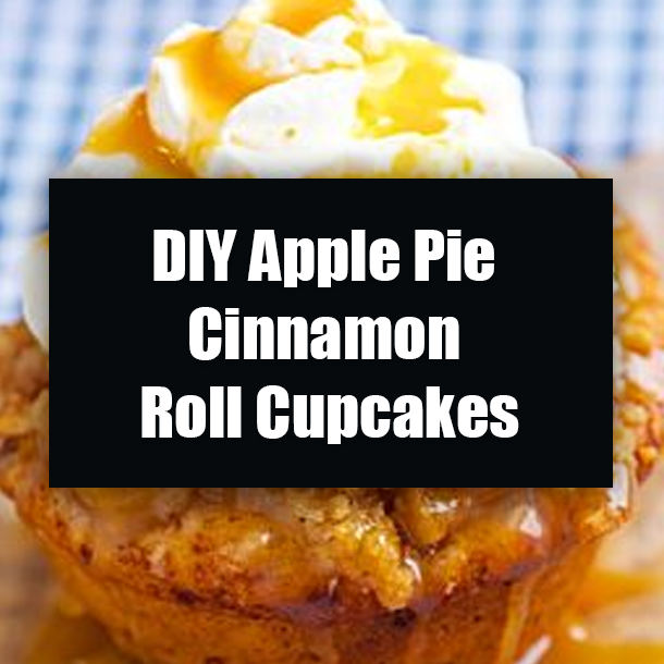 DIY Apple Pie Cinnamon Roll Cupcakes