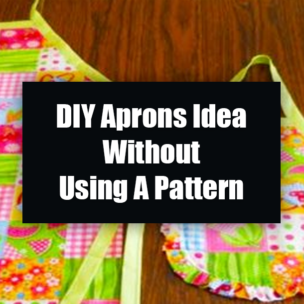 DIY Aprons Idea Without Using A Pattern