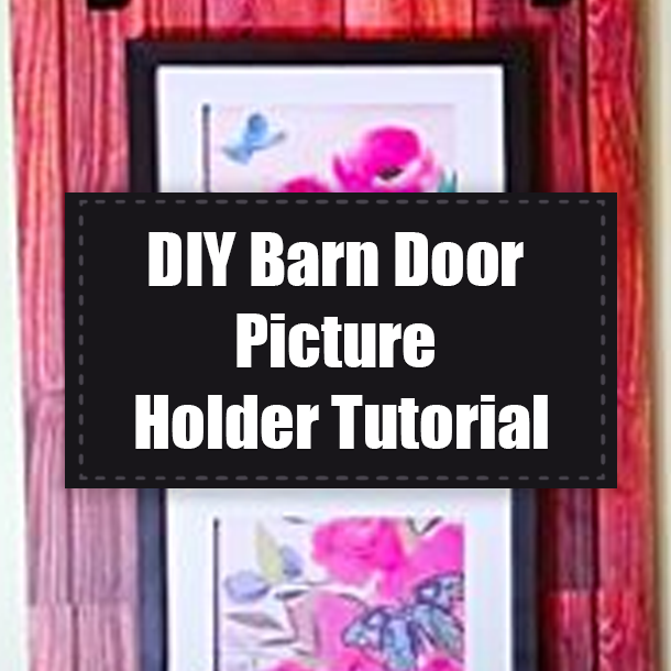 DIY Barn Door Picture Holder Tutorial