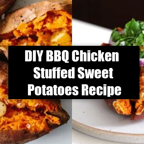 DIY BBQ Chicken Stuffed Sweet Potatoes Recipe
