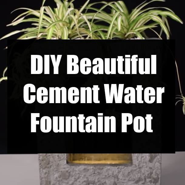 DIY Beautiful Cement Water Fountain Pot
