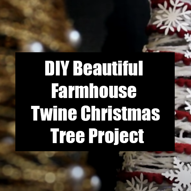 DIY Beautiful Farmhouse Twine Christmas Tree Project