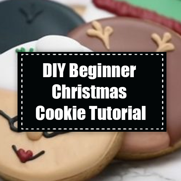 DIY Beginner Christmas Cookie Tutorial