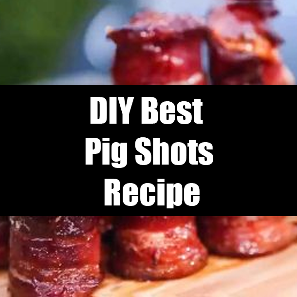 DIY Best Pig Shots Recipe
