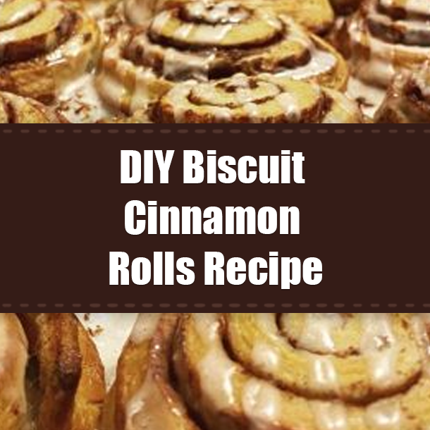 DIY Biscuit Cinnamon Rolls Recipe
